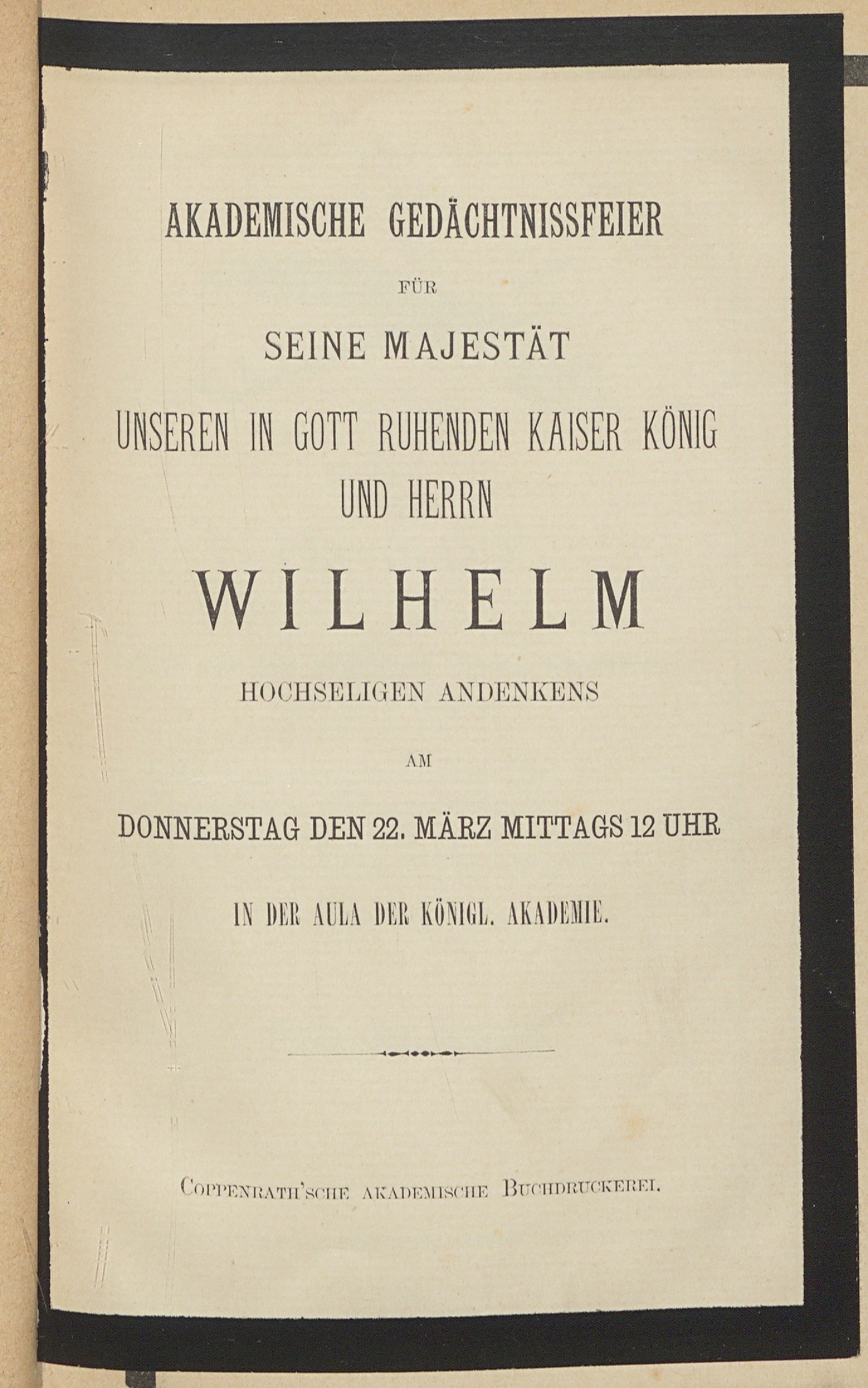 Programm der Akademischen Gedächtnisfeier und der Konzerte am 22. und 23. März 1888